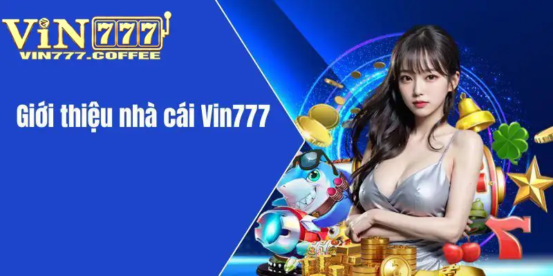 Đôi nét về sân chơi hiện đại top 1 Vin777